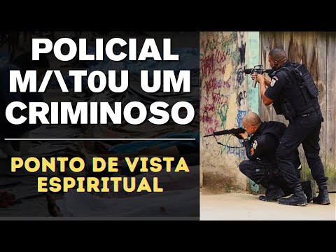 What happens to a police officer who kills a bandit? | Spiritist Channel