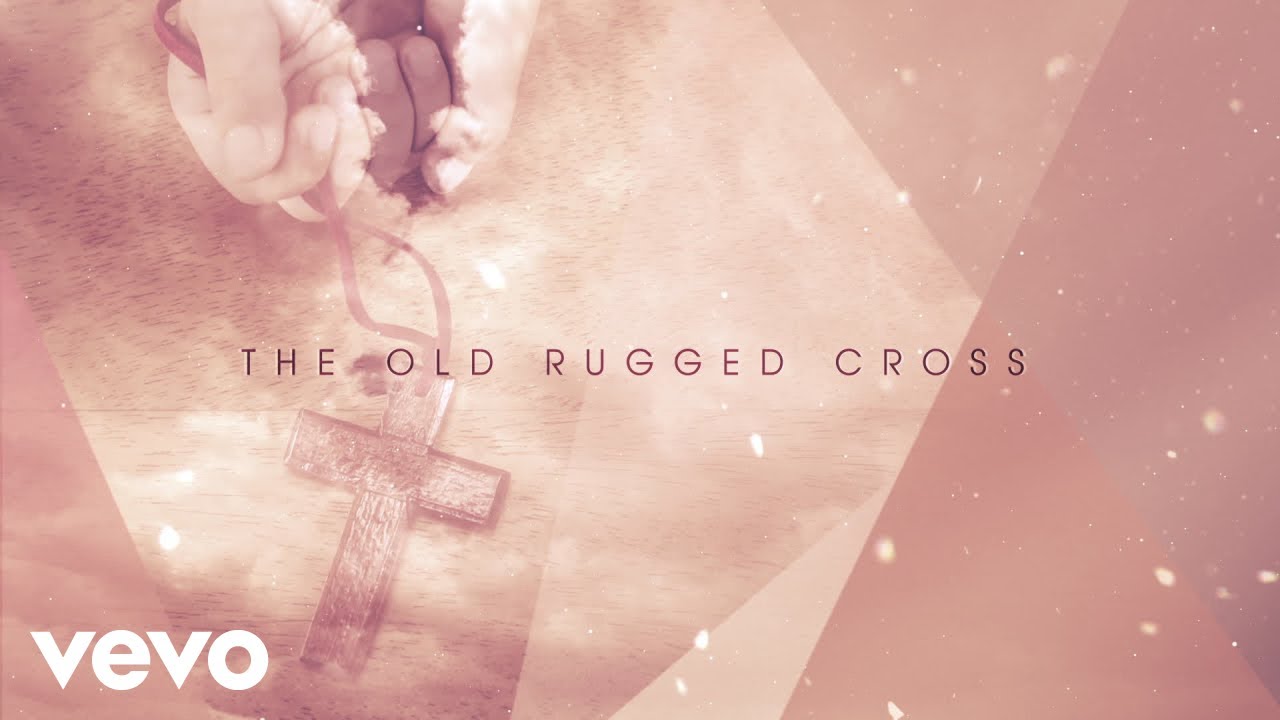 Carrie Underwood - The Old Rugged Cross