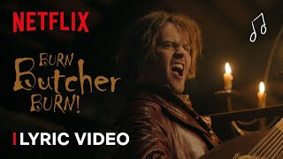 Burn Butcher Burn Lyric Video from The Witcher Season 2