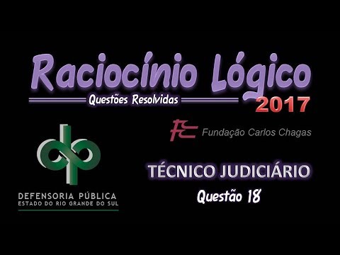 DPE-RS / 2017 - Judicial Technician - Question 18 - Logical Reasoning