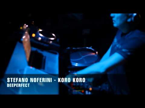 Stefano Noferini - Koro Koro (Original Mix)