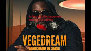 Vegedream - laisser tomber ( Album 2018 marchand de sable )