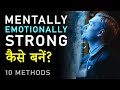 10 Methods To Become Mentally And Emotionally Strong Person Hindi Motivational Video By JeetFix