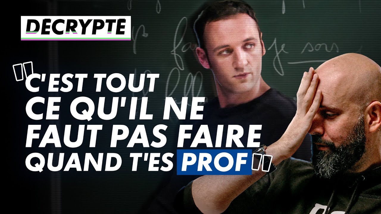 Un ex-prof (Monsieur Le Prof) réagit à des films sur l'école l DECRYPTE