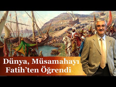 Dünya Müsamahayı Fatih'ten Öğrendi - Ekrem Buğra Ekinci