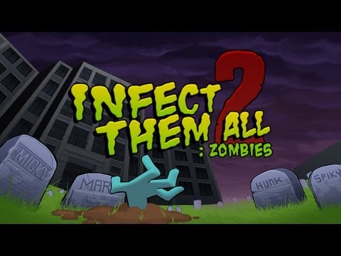 Infect Them All 2 : Zombies - Universal - HD Gameplay Trailer - YouTube