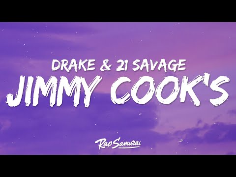 Drake - Jimmy Cook's (Lyrics) ft. 21 Savage