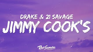 Drake - Jimmy Cook&#39;s (Lyrics) ft. 21 Savage
