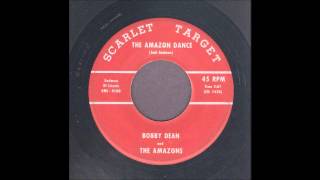 Bobby Dean - The Amazon Dance - Rockabilly 45