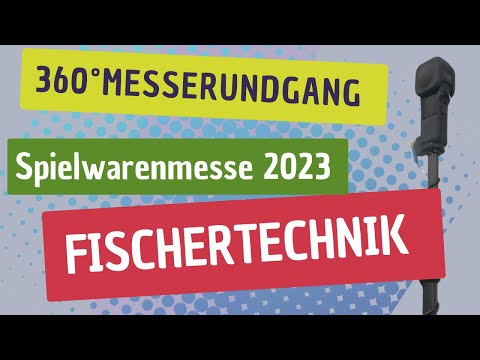 360° Videorundgang über den fischertechnik Stand auf der Spielwarenmesse 2023