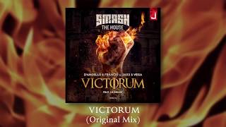 D'Angello & Francis vs Jaxx & Vega - Victorum (feat. Le Shuuk) [Original Mix]