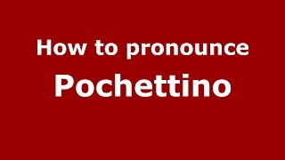 How to pronounce Pochettino