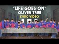 Oliver Tree - Life Goes On [Lyric Video]