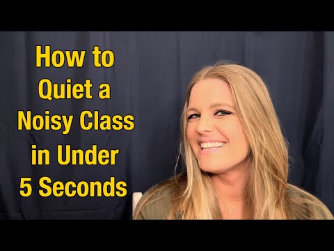How to Quiet a Noisy Class in Under 5 Seconds