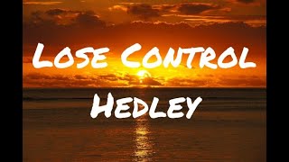 Lose Control-Hedley（Animations Lyrics)
