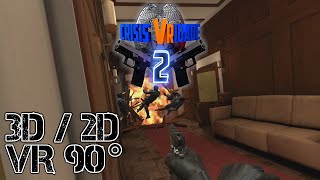 Crisis VRigade 2 [Mission 2: MONTOYA] [Route 1] 3D/2D VR90° (Info about 3D in description)