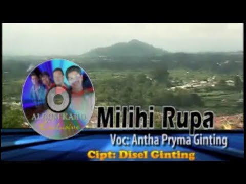 Antha Prima Ginting - Milihi Rupa ( Official Music Video )