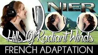 ♈ [French] Hills Of Radiant Winds - NieR