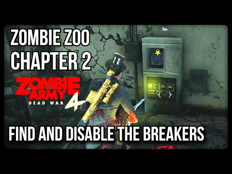 Zombie Army 4 | ZOMBIE ZOO | Find And Disable The Breakers | Chapter 1: TROUBLE AT THE ZOO
