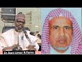 Waken Alhinin Rasuwar Sheikh Dr. Zarban Al-Ghamidi (Rahimahullah) Daga: Dr. Muhd Sani Umar R/Lemo
