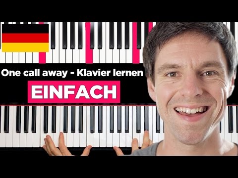 One call away - Charlie Puth - Klavier lernen - EINFACH & Fortgeschritten