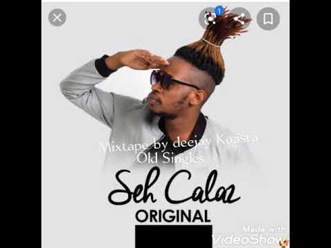 SEH CALAZ _ [BHAHDITY BHAVHADHE] OLD SINGLES MIXTAPE BY DJ KOASTA