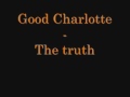 Good Charlotte the truth lyrics