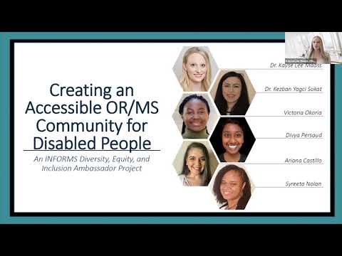 2021 INFORMS Annual: Creating an Accessible OR/MS Community for Disabled People