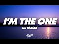 DJ Khaled I M The One Lyrics Ft Justin Bieber Quavo Chance The Rapper Lil Wayne