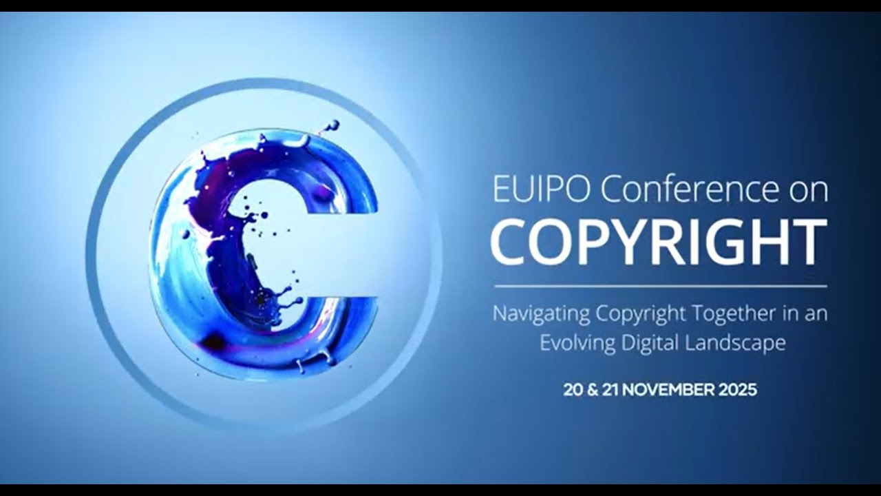 EUIPO Conference on copyright - 20 and 21 November 2025