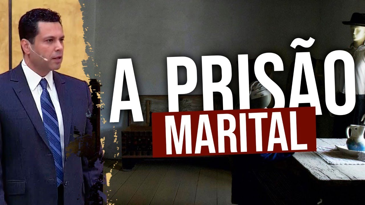 A prisão marital e o sucesso no casamento