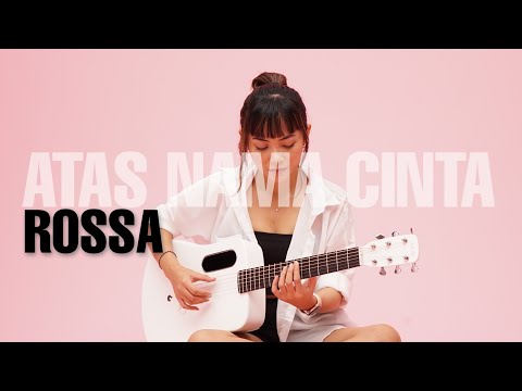 TAMI AULIA | ROSSA - ATAS NAMA CINTA