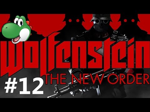 Let's Play Wolfenstein: The New Order - Part 12