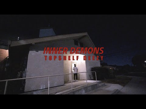 Top$helf Deezy - Inner Demons (Official Music Video) Directed by @Seanietsunami300