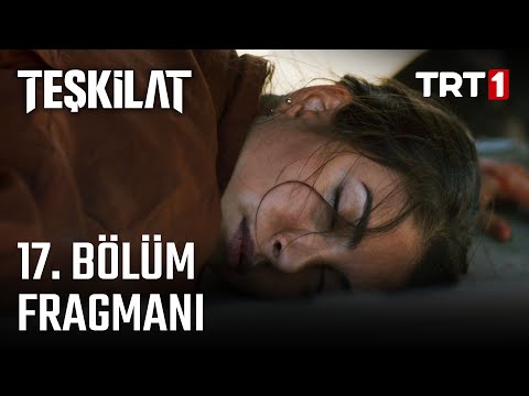 Teşkilat 17. Bölüm Fragmanı