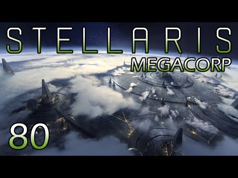 Stellaris: Megacorp — Part 80 - Colonizing Nanite Worlds