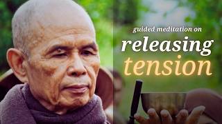 Meditation on Releasing the Tension | With the Words of Thich Nhat Hanh | #mindf