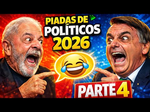 PIADAS de POLÍTICOS 2026 😄 As Melhores PARTE 4 - Rir Até Chorar