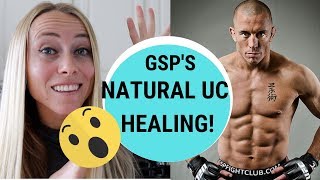 How GSP NATURALLY Heals His Ulcerative Colitis [wow]