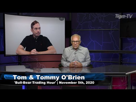 November 5th, Bull-Bear Trading Hour on TFNN - 2020