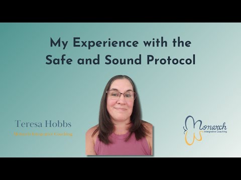 My Experience with the Safe and Sound Protocol