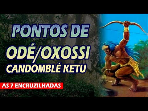 Cantigas de Odé/Oxossi - Candomblé Ketu