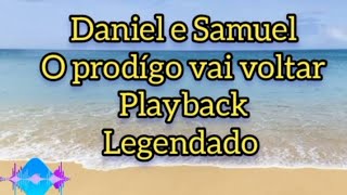 Download lagu Daniel e Samuel o prodígo vai voltar playback legendado mp3 Download lagu Daniel e Samuel o prodígo vai voltar playback legendado mp3