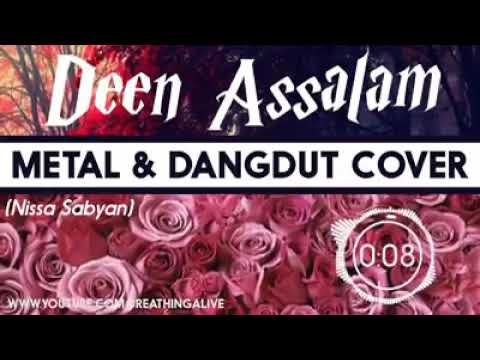 DEEN ASSALAM VERSI METAL DAN DANGDUT.