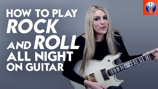 How to Play Rock and Roll all NIght on Guitar - KISS Song Lesson