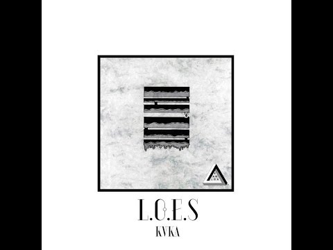 KVKA - L.O.E.S (Full EP)