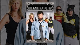 Held Up (2011) (dtv/feature)