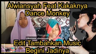 Download lagu Alwiansyah Feat Kakaknya - Dance Monkey (Tones And I) mp3 Download lagu Alwiansyah Feat Kakaknya - Dance Monkey (Tones And I) mp3