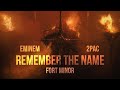 Eminem, 2Pac, Fort Minor - Remember the Name (2022)