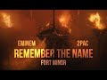 Eminem 2Pac Fort Minor Remember The Name 2022